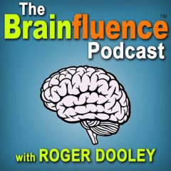 The Brainfluence Podcast with Roger Dooley